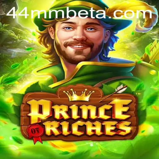 Descubra o Fascinante Mundo de PrinceOfRiches e a Experiência de Jogo com 44mmbet